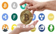 深入了解Tokenim ZB：功能、